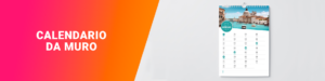 Calendari da muro personalizzabili, con foto e logo della tua azienda.