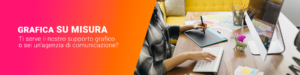 Grafica su misura